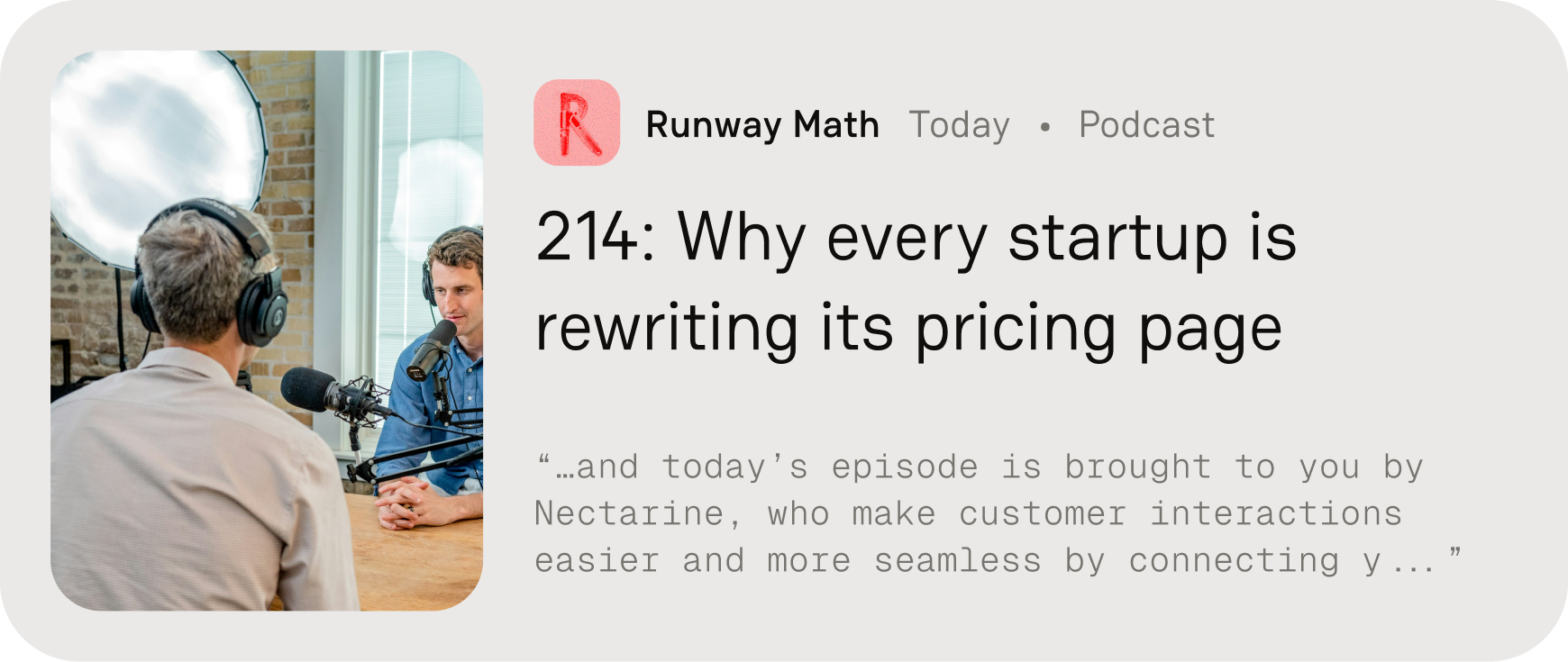 Runway Math podcast: “214: Why every startup is rewriting its pricing page,” with a sponsor read for Nectarine.